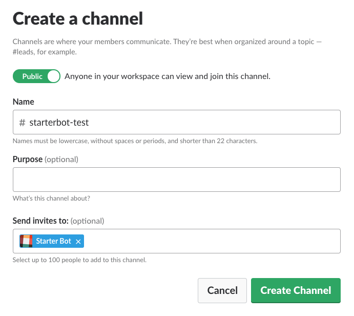 In the Slack user interface create a new channel and invite StarterBot.