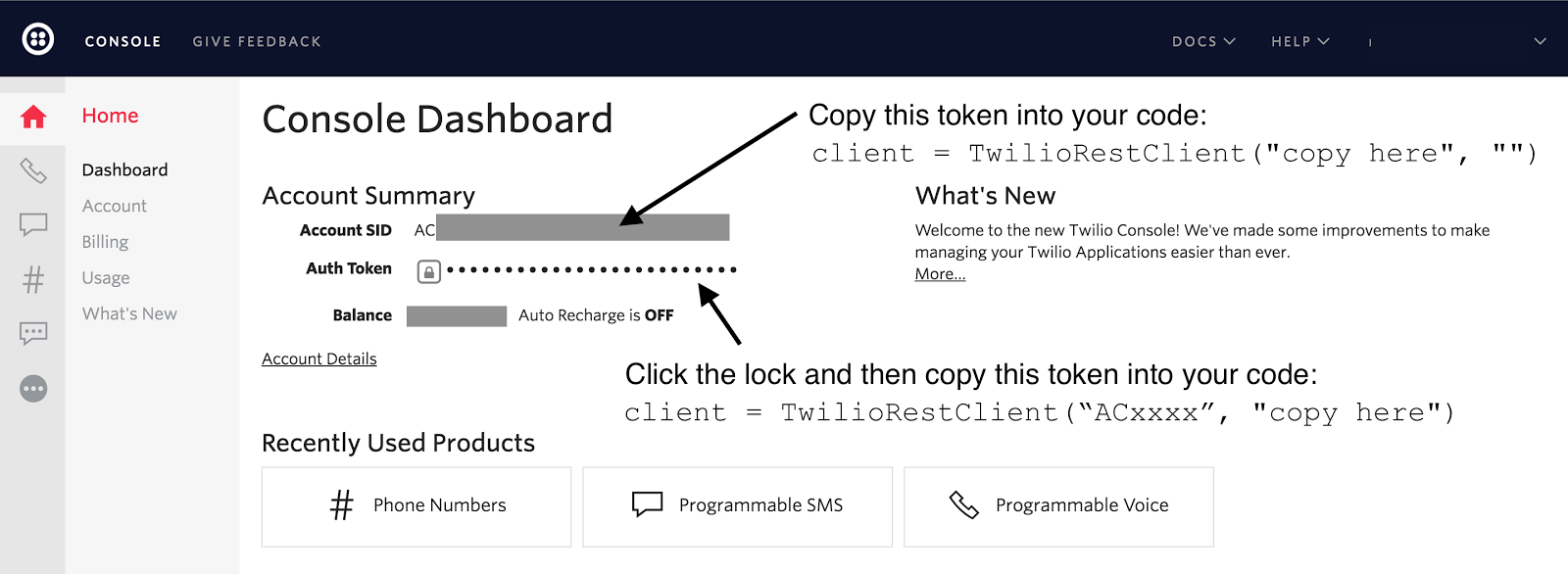 Obtain the Account SID and Auth Token from the Twilio Console.