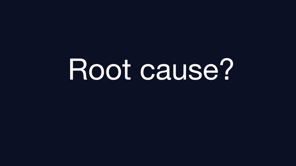 Text that reads 'Root cause?'