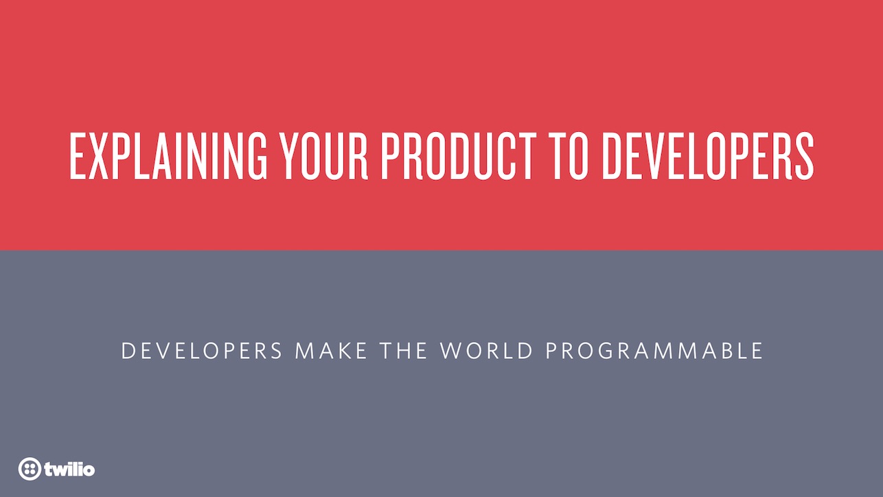 Title slide for this talk on Explaining Products to Developers.