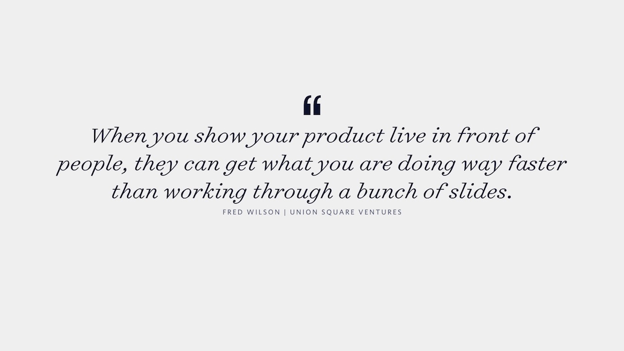 Fred Wilson quote on showing rather than telling.