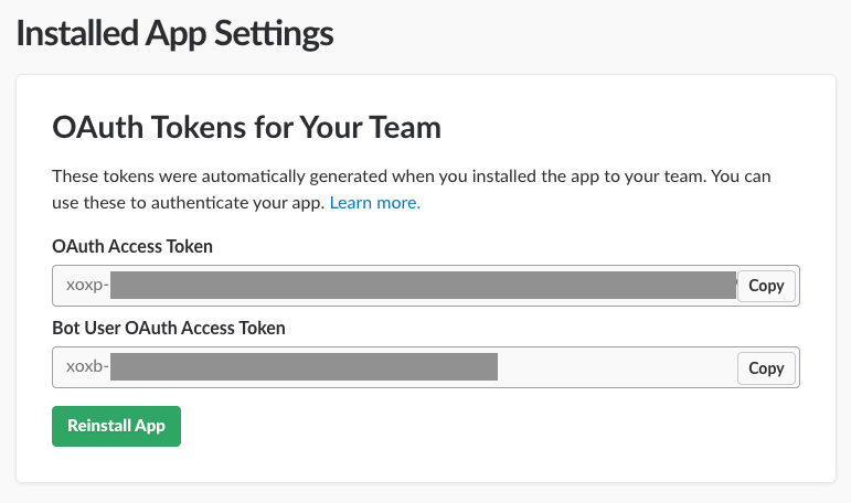 After installing on the development workspace, you can copy the bot user oauth access token