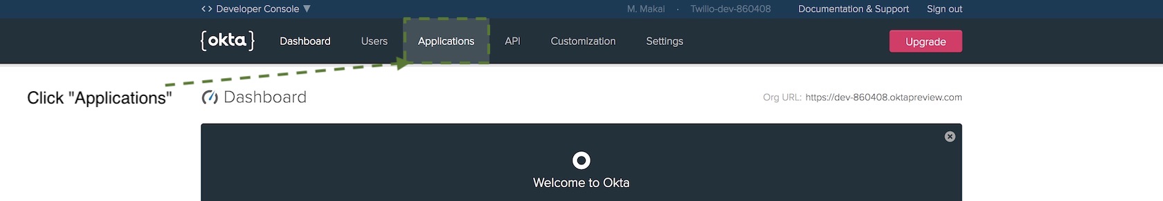 Select applications on the Okta developer dashboard.